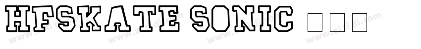 HFSkate Sonic字体转换